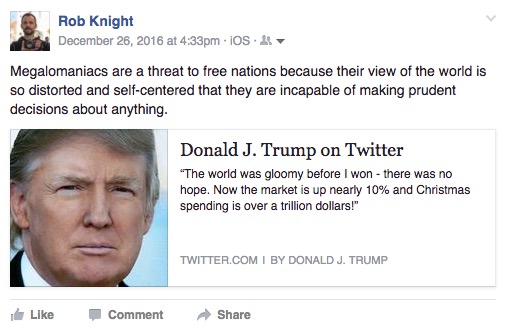 "Megalomaniacs are a threat to free nations because their view of the world is so distorted and self-centered that they are incapable of making prudent decisions about anything."