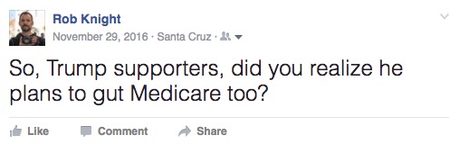 "So, Trump supporters, did you realize he plans to gut Medicare too?"