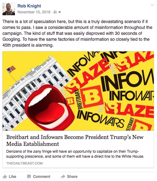 "There is a lot of speculation here, but this is a truly devastating scenario if it comes to pass. I saw a considerable amount of misinformation throughout the campaign. The kind of stuff that was easily disproved with 30 seconds of Googling. To have the same factories of misinformation so closely tied to the 45th president is alarming."